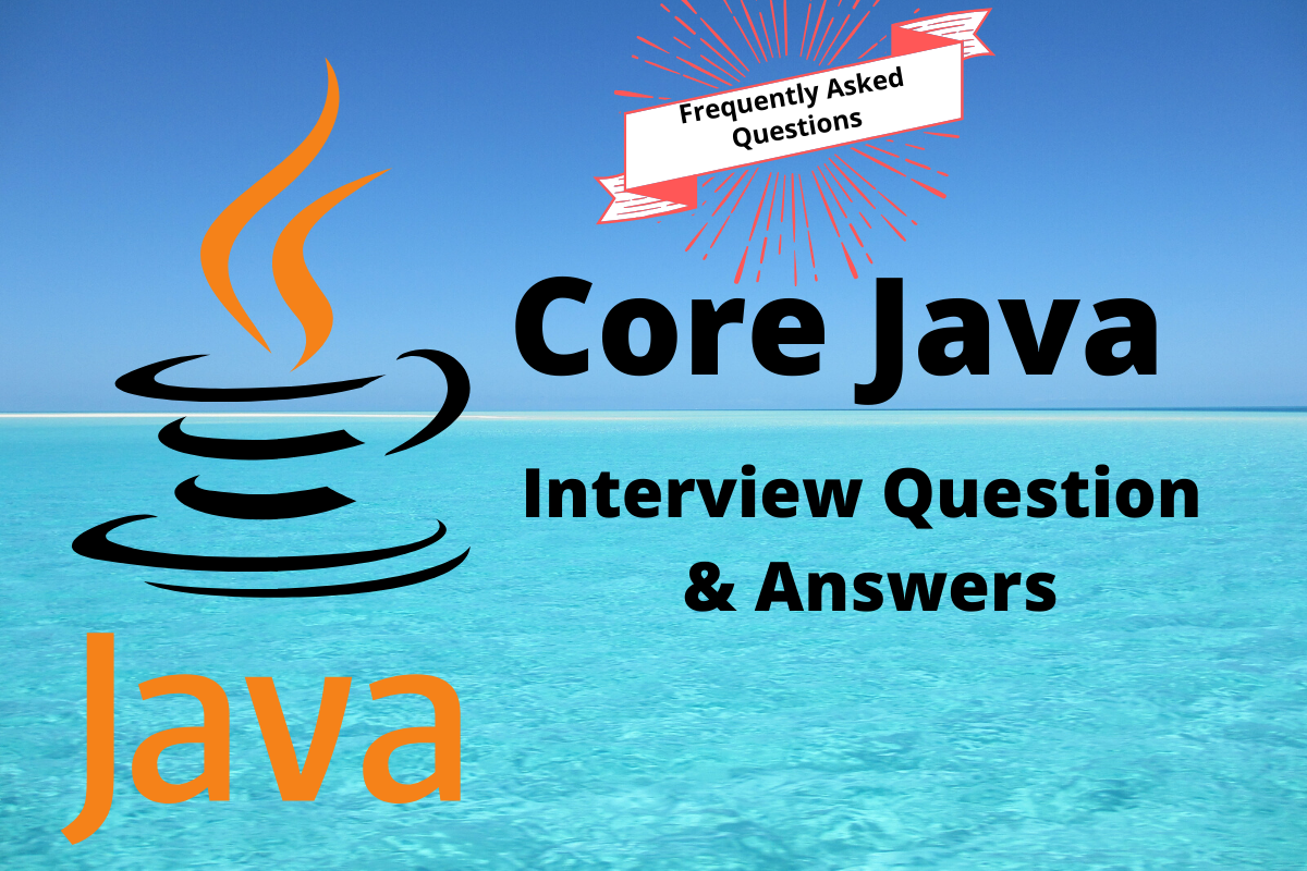 14-important-java-interview-questions-and-answers-for-freshers-2021