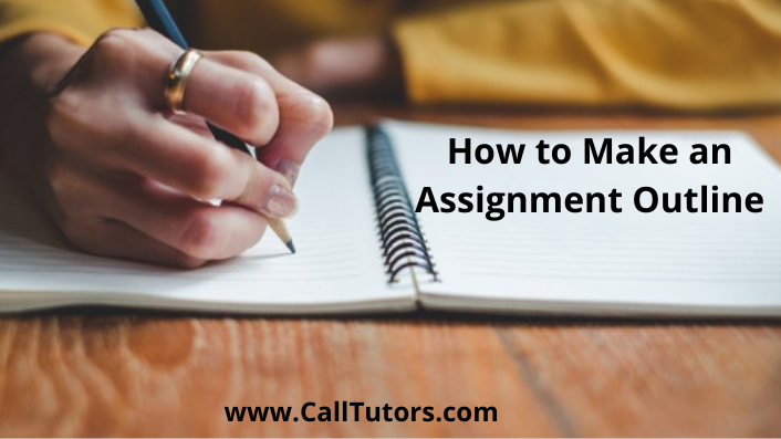 How to Make an Assignment Outline