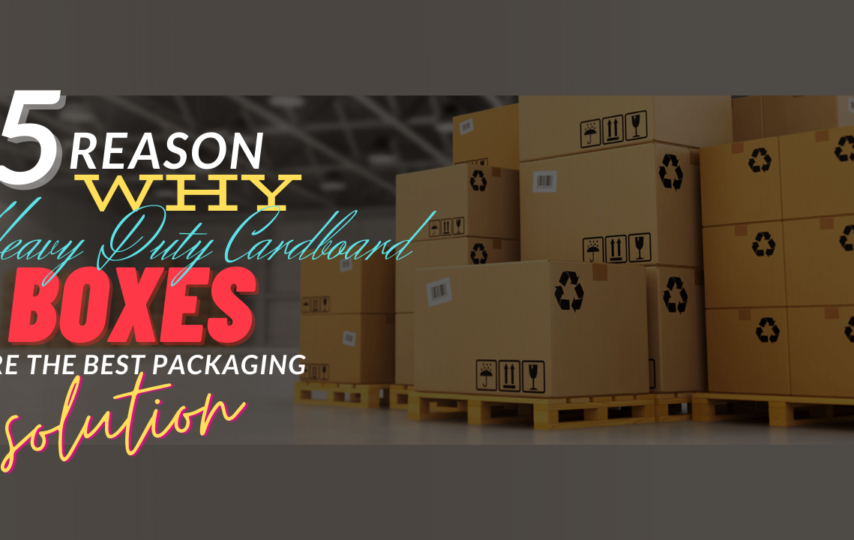 heavy duty cardboard boxes