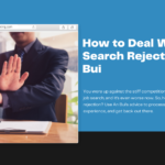 How to Deal With Job Search Rejection with An Bui
