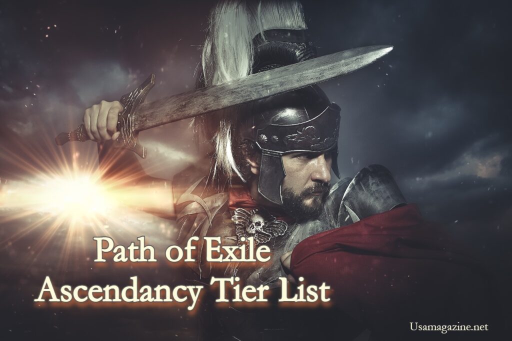 Onto Higher Levels: Path of Exile Ascendancy Tier List